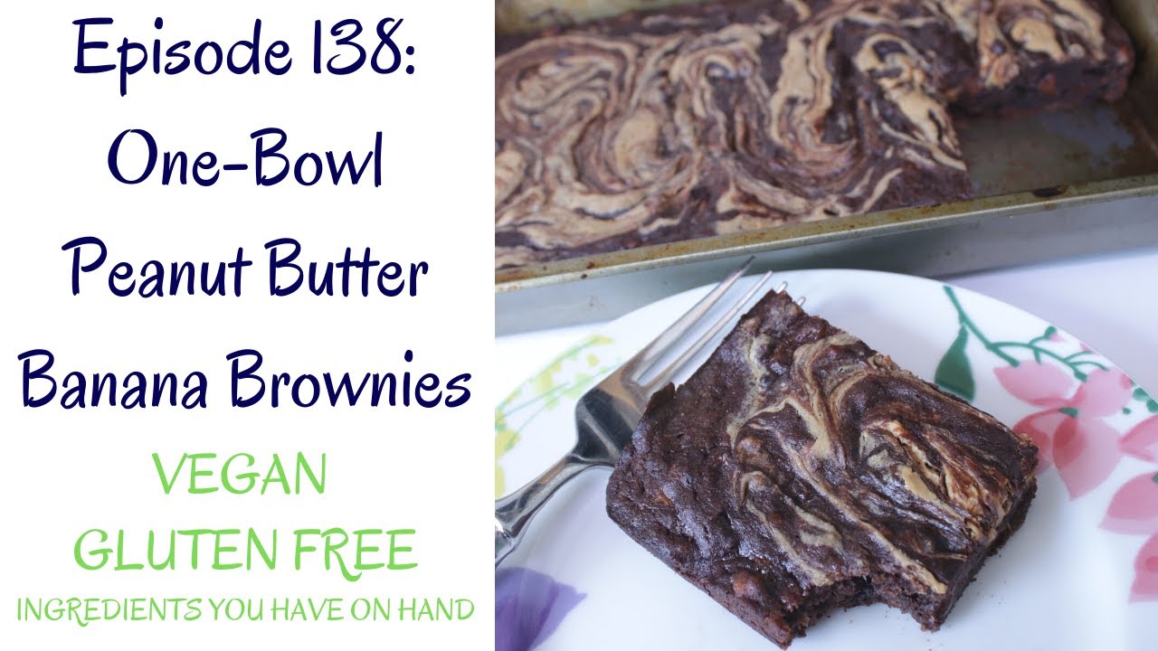 One-Bowl Peanut Butter Banana Brownies (Gluten Free, Vegan, Easy Ingredients)
