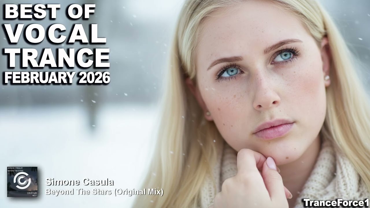 BEST OF VOCAL TRANCE MIX (February 2026) | TranceForce1