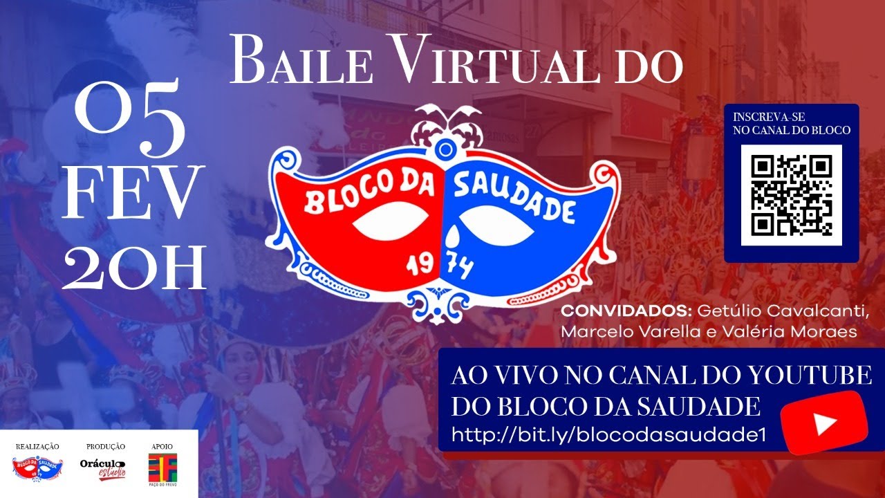Baile Virtual do Bloco da Saudade