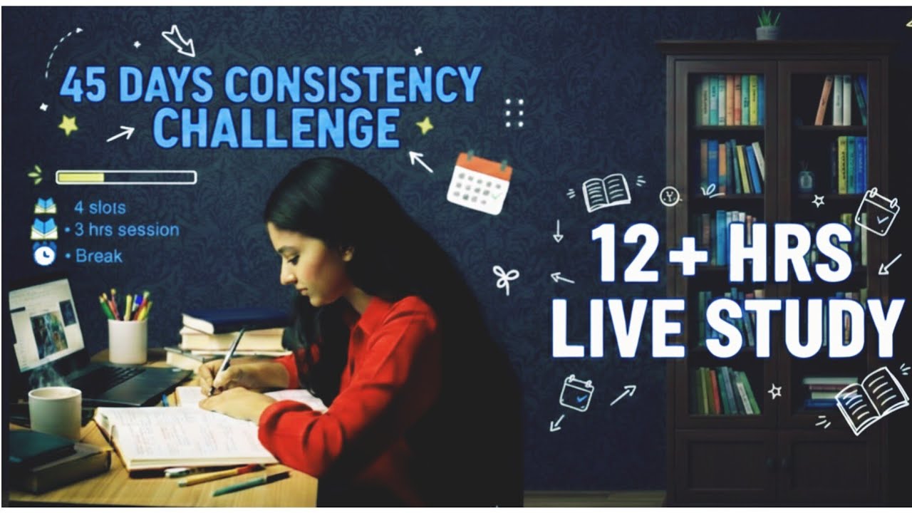DAY-9 | 45-Day STUDY CHALLENGE🔥| 12 Hours Live Study 📚 | 180/30 Pomodoro⌛| JEE | THE FINAL SPRINT🌻