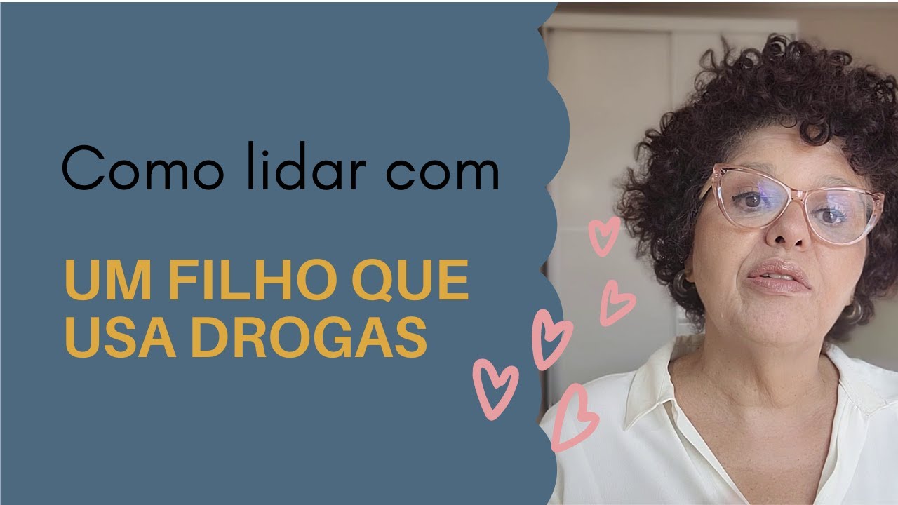 Como lidar com um filho que usa drogas. Vídeo sobre a dependência química