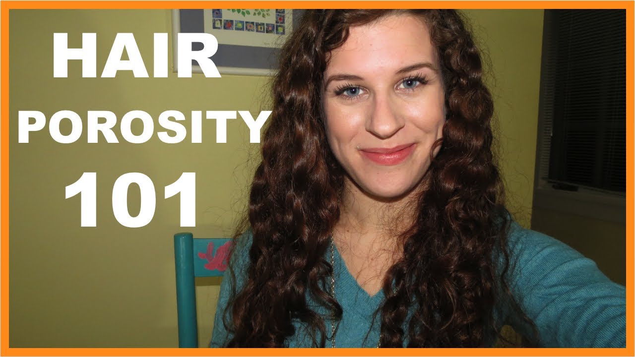 Porosity 101: Typing & Tips for Low and High Porosity Hair! @:-)