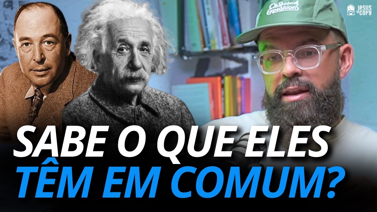 SABE O QUE EINSTEIN, C S LEWIS E MICHELANGELO TÊM COMUM? - TIAGO CHAGAS | Podcast Jesuscopy