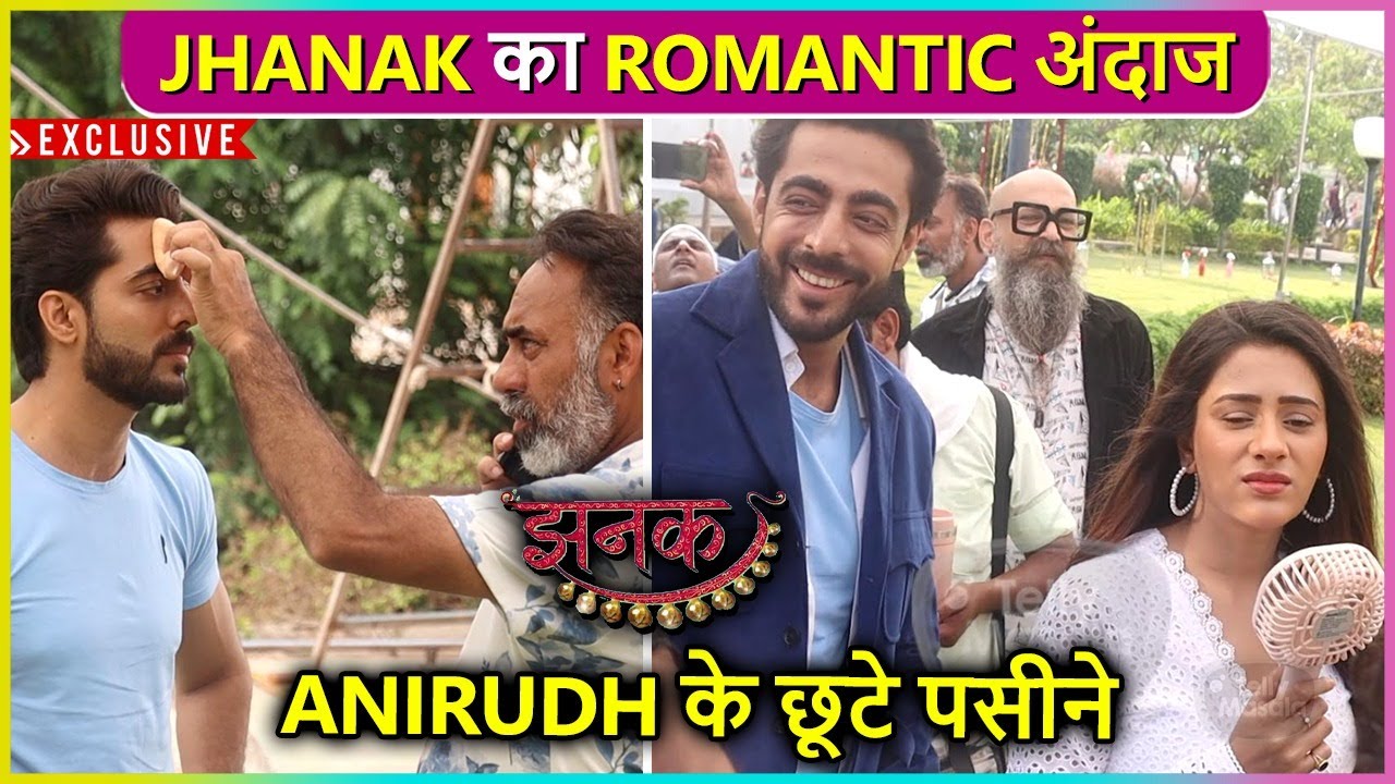 Jhanak Ka Atrangi Andaz, Anirudh Ke Chute Paseene, Parde Ke Piche Ka Mazedar Nazara | Fun BTS