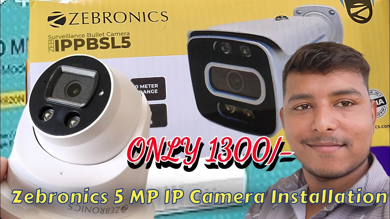Unboxing & Installing ZEBRONIC 5MP IP Cameras