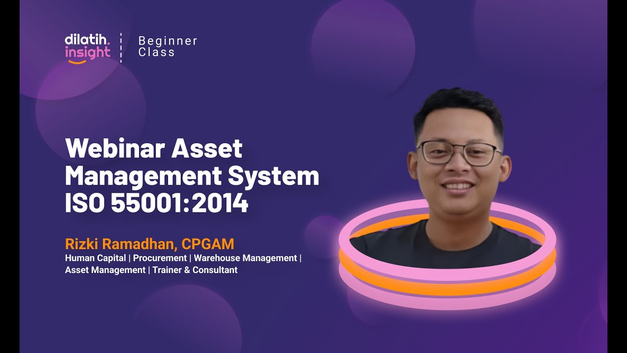 Webinar Asset Management System ISO 55001:2014 - dilatih.co