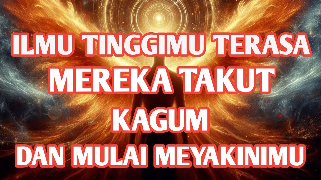 Jiwa Terpilih🔥Ilmu Tinggimu Terasa, Mereka Takut, Kagum, dan Meyakinimu