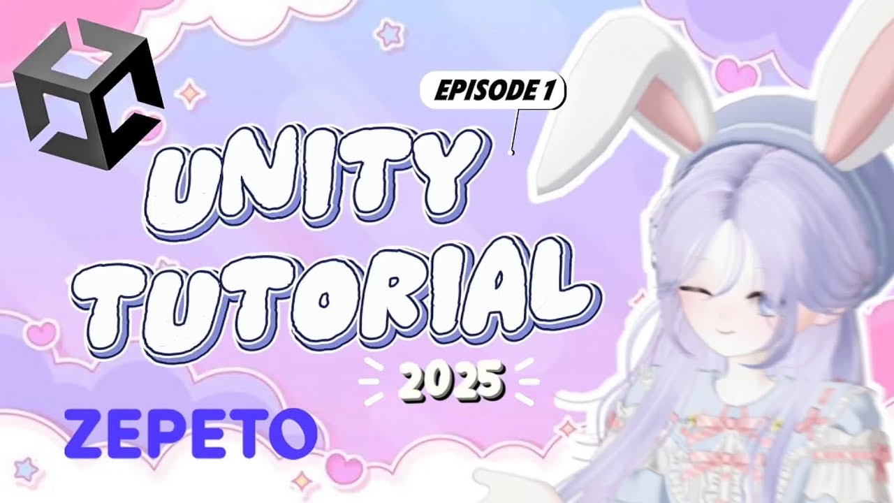 YAO LEARN | Zepeto Unity 2025 Beginner-friendly Guide