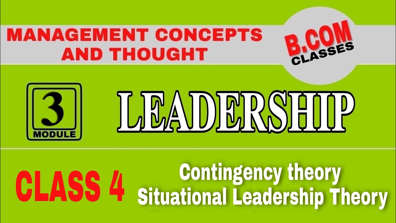 B.com|BBA Management Concepts & Thoughts|Contingency Theory|Situational Theory