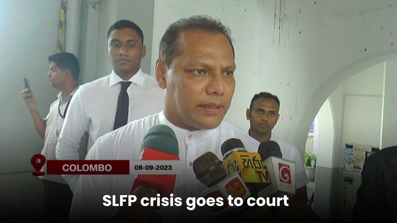 SLFP crisis goes to court