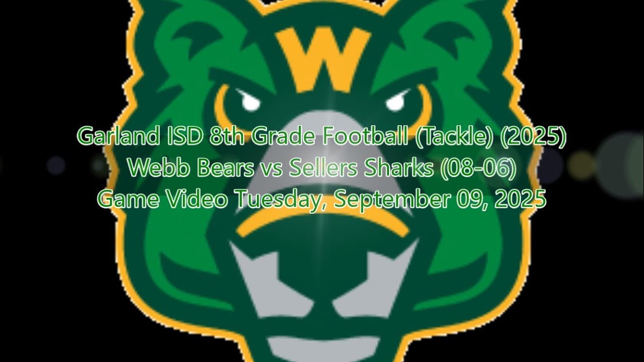 GM1 Webb Bears vs Sellers Sharks (08-06) (2025-09-09)