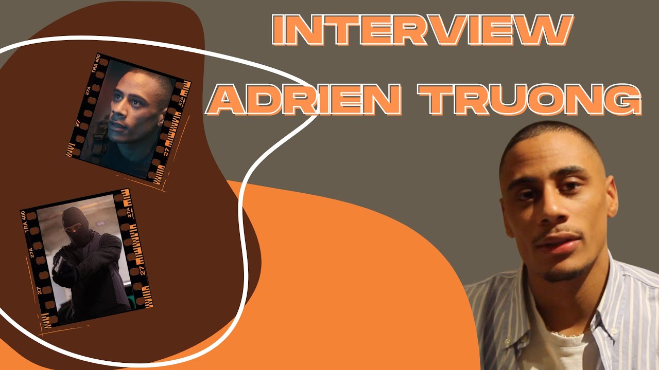 [INTERVIEW] ADRIEN TRUONG, ACTEUR ET CANDIDAT DE TÉLÉ-RÉALITÉ