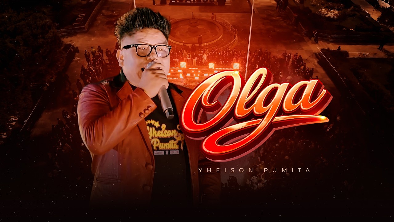 Yheison Pumita - Olga (Lanzamiento 2025 )