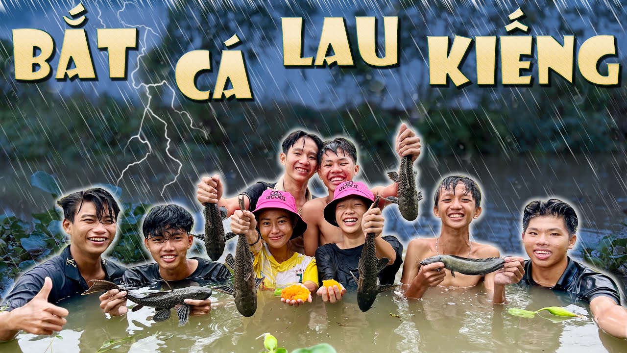 Anh Thời Đại | Bắt Cá Lau Kiếng Ngoài Mưa Bão ⛈️