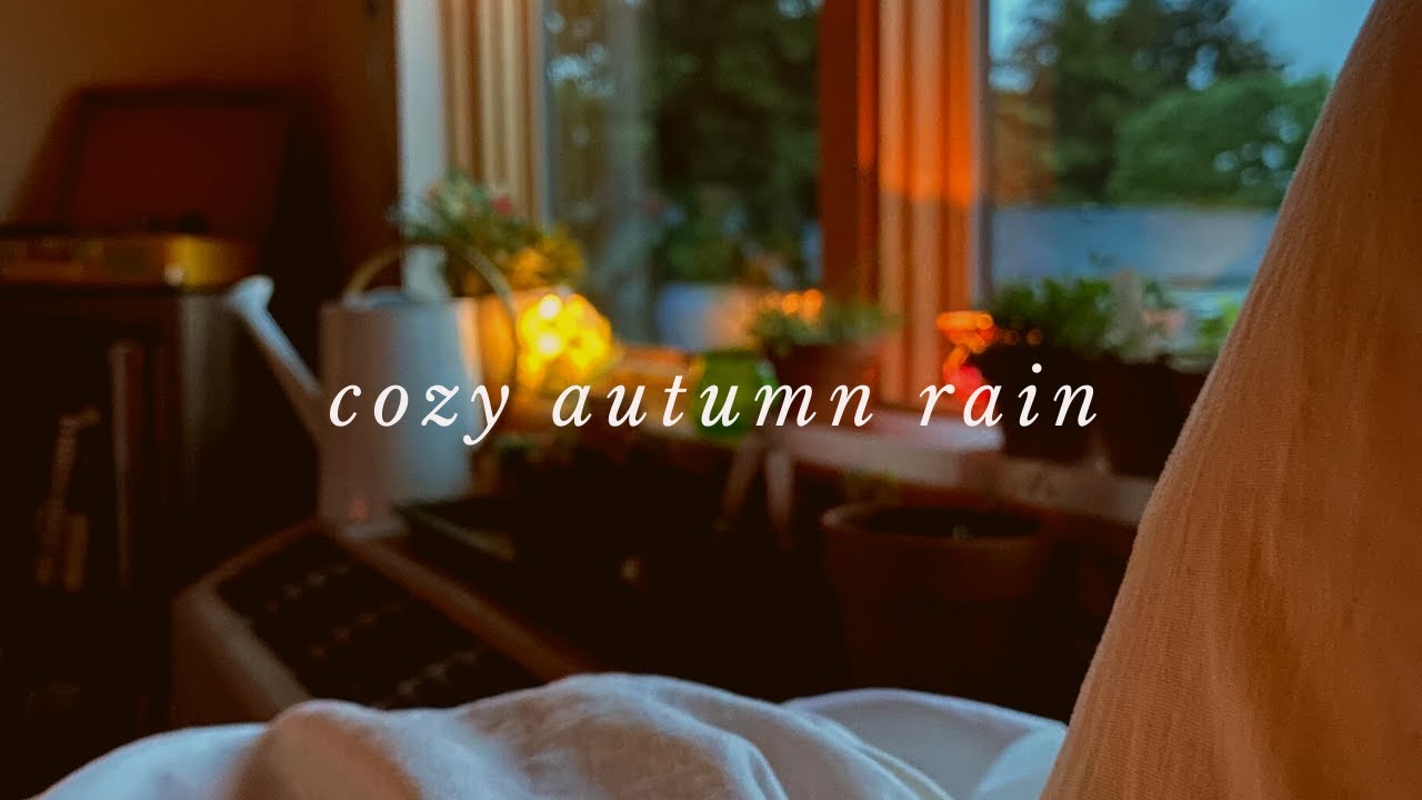 a cozy & rainy autumn afternoon 🍂 🌧 ☕️ || calming rain sounds
