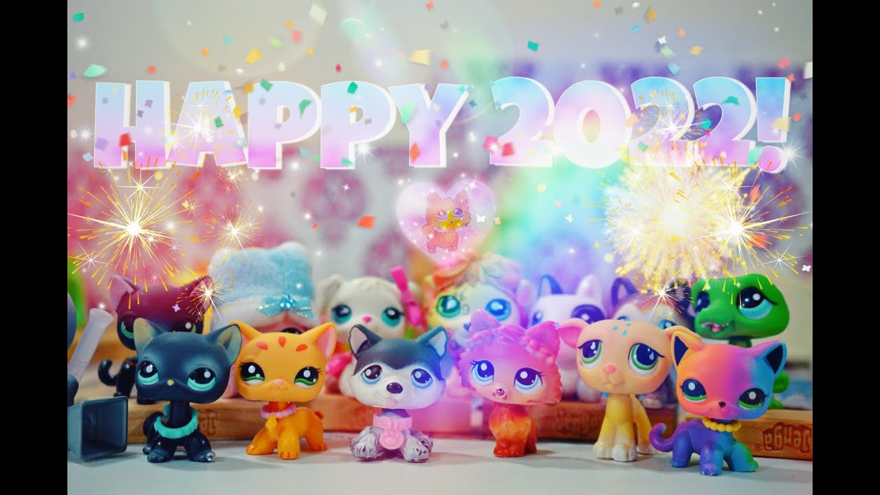 LPS: Happy 2022!🎆🥳 (New Year’s Eve Message)
