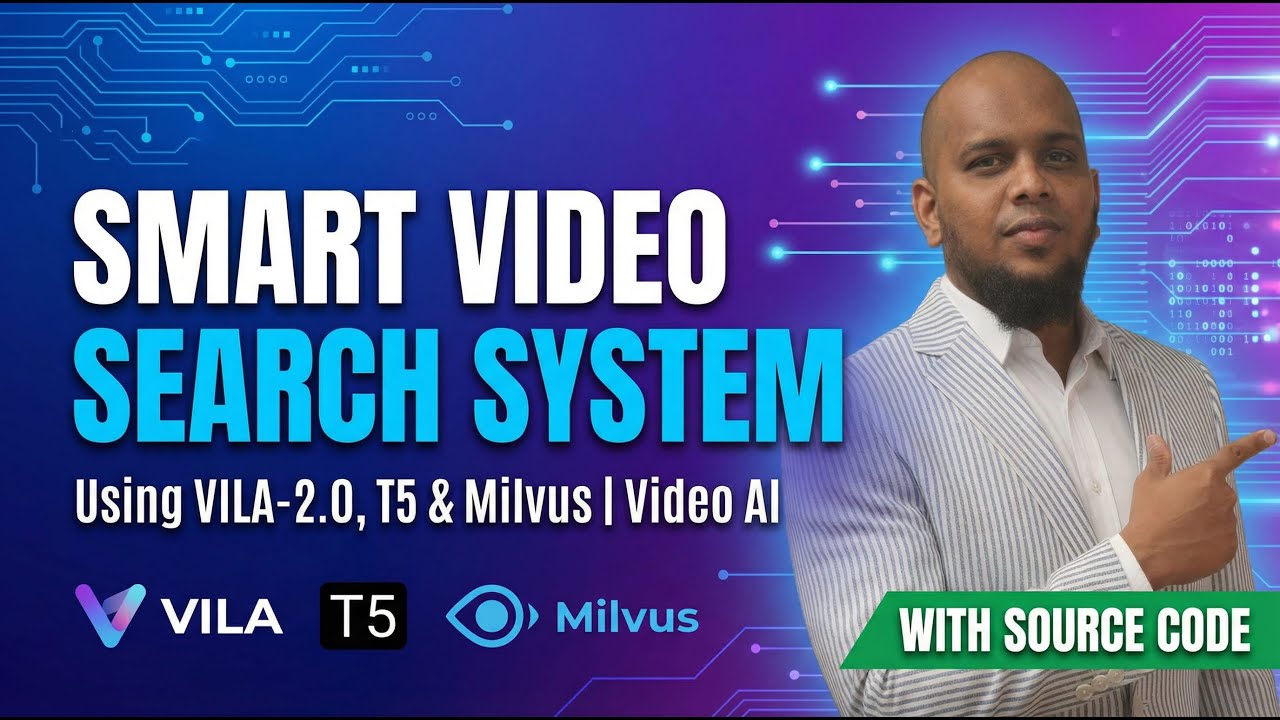 Smart Video Search System using VILA-2.0, T5 & Milvus | Video AI Explained in Tamil