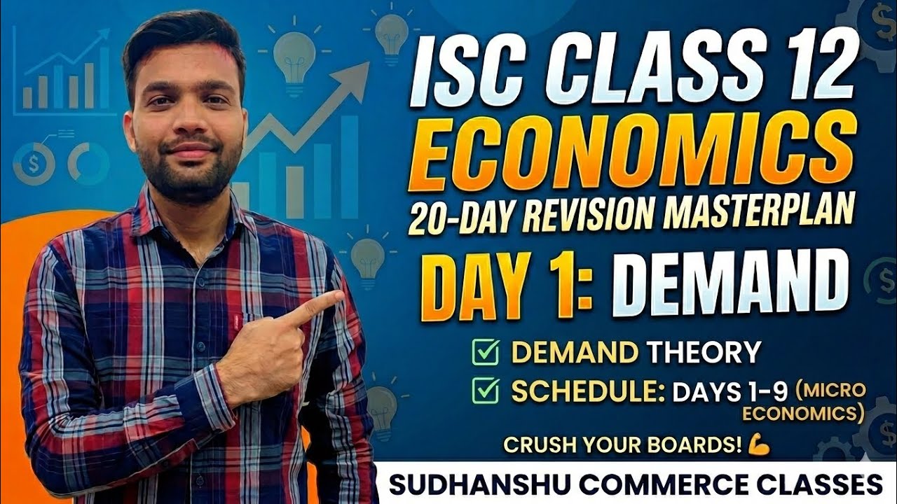 Day 1: Theory of Demand | ISC Class 12 Economics 20-Day Revision Plan 2026