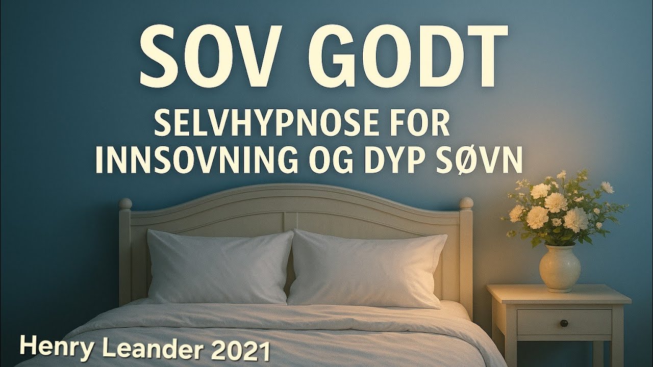 Selvhypnose for Innsovning og Dyp Søvn ~ Norsk