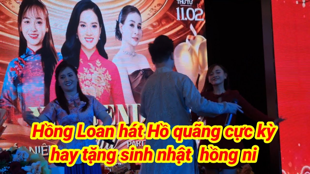 Hồng Loan bùm bum hát hồ quãng tặng sinh nhật hồng ni tối 11/2