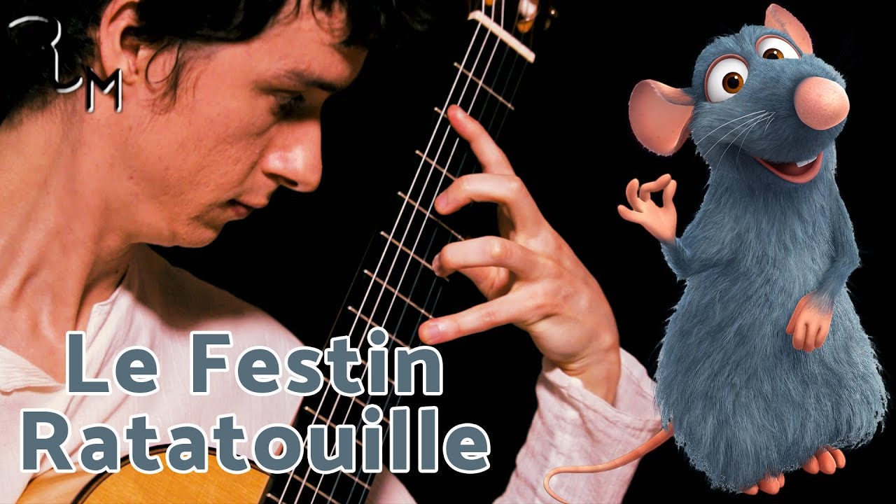 Ratatouille - Le Festin - Classical guitar cover