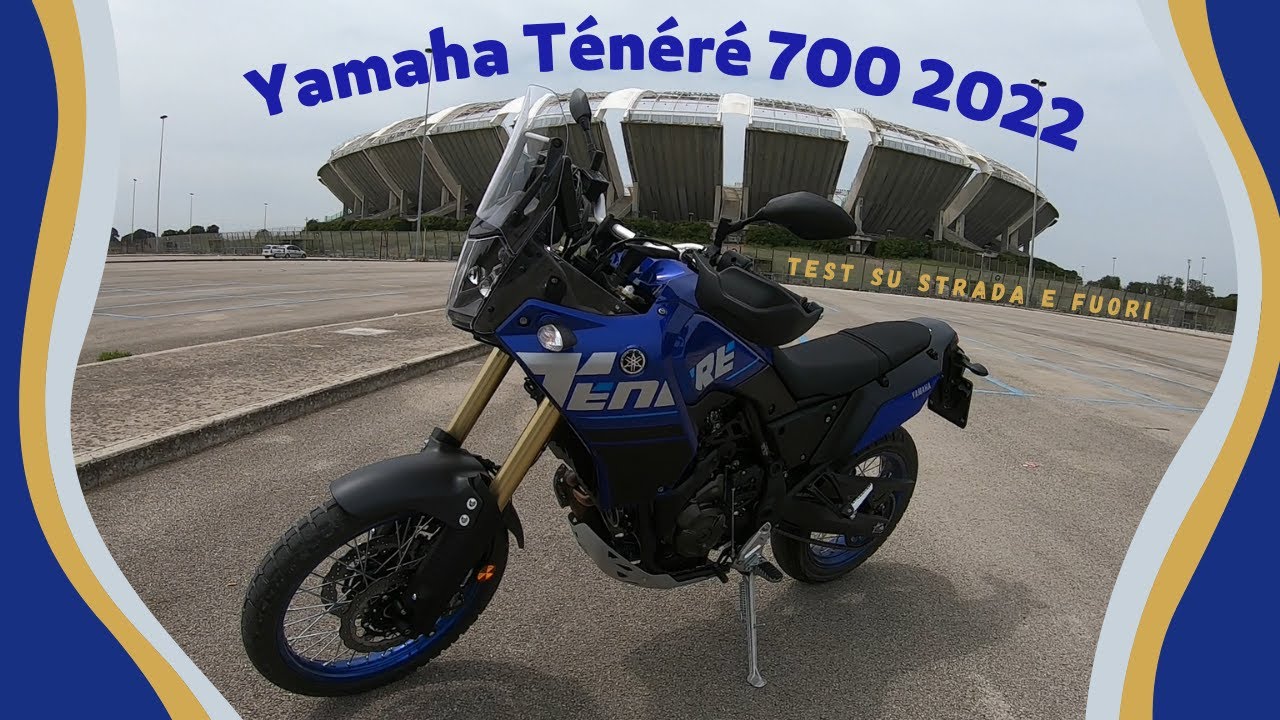 Yamaha Ténéré 700 2022 - Test su strada e fuori