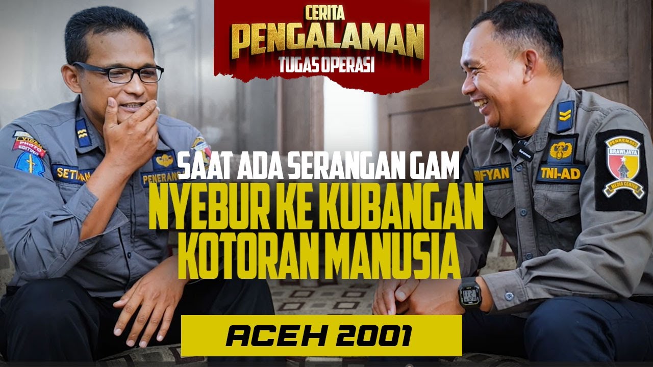 CERITA SAAT ADA SERANGAN DARI GAM, SALAH NYEBUR MALAH KE...