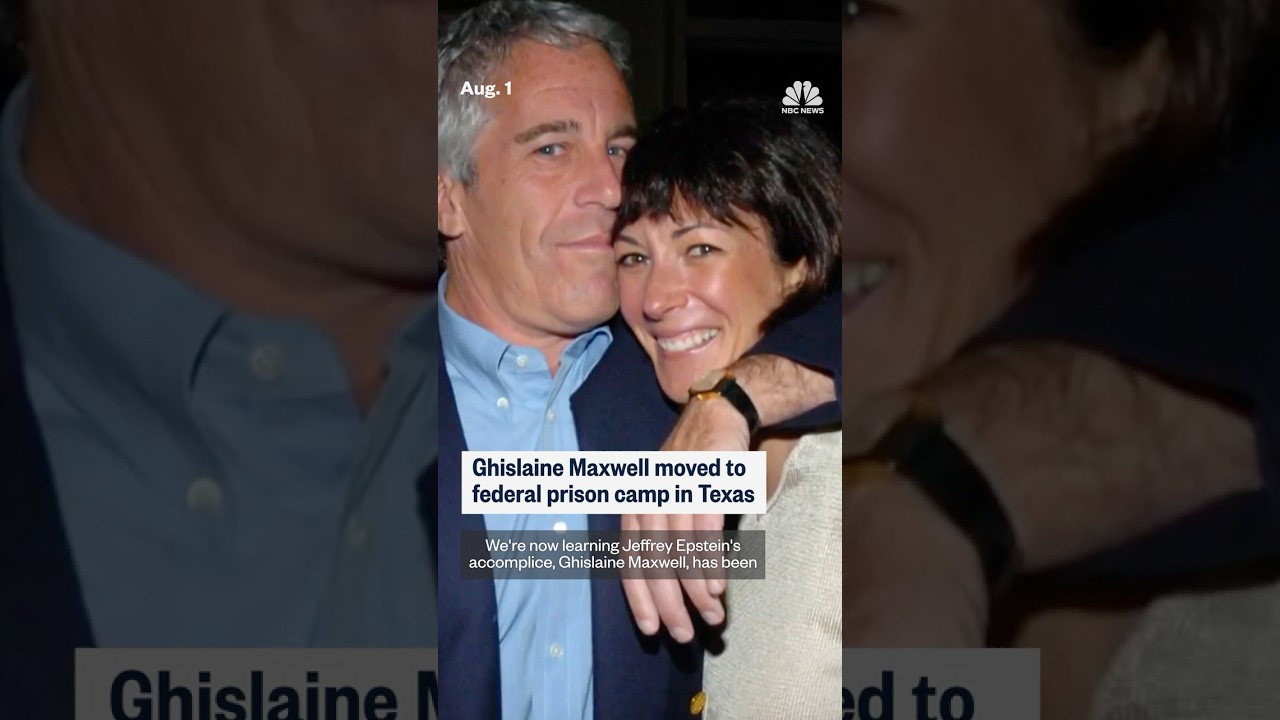 Ghislaine Maxwell moved to federal prison camp in Texas