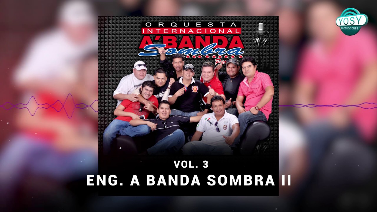 Enganchado 2 - ABanda Sombra [VOL. 3]📀