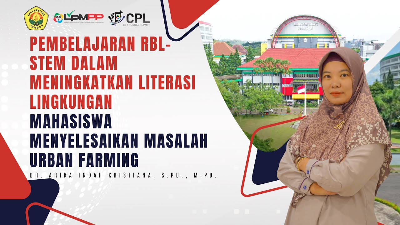 Pembelajaran RBL-STEM Dalam Meningkatkan Literasi Mahasiswa di Universitas Jember
