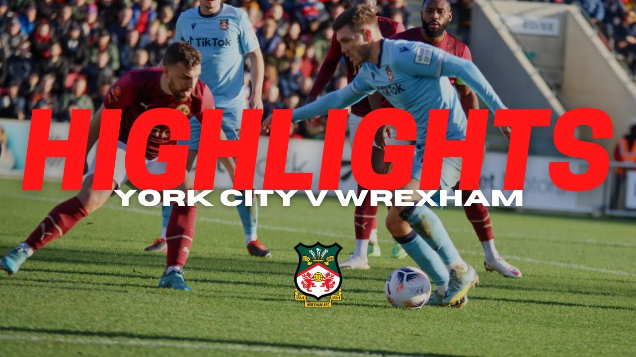 HIGHLIGHTS | York City v Wrexham