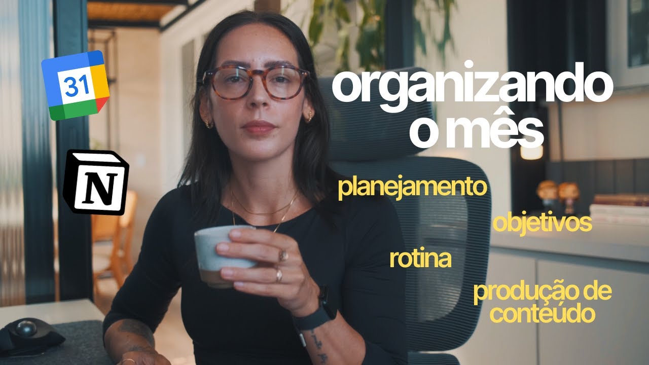 planeje comigo: objetivos do mês, organização da rotina e planejamento de conteúdos