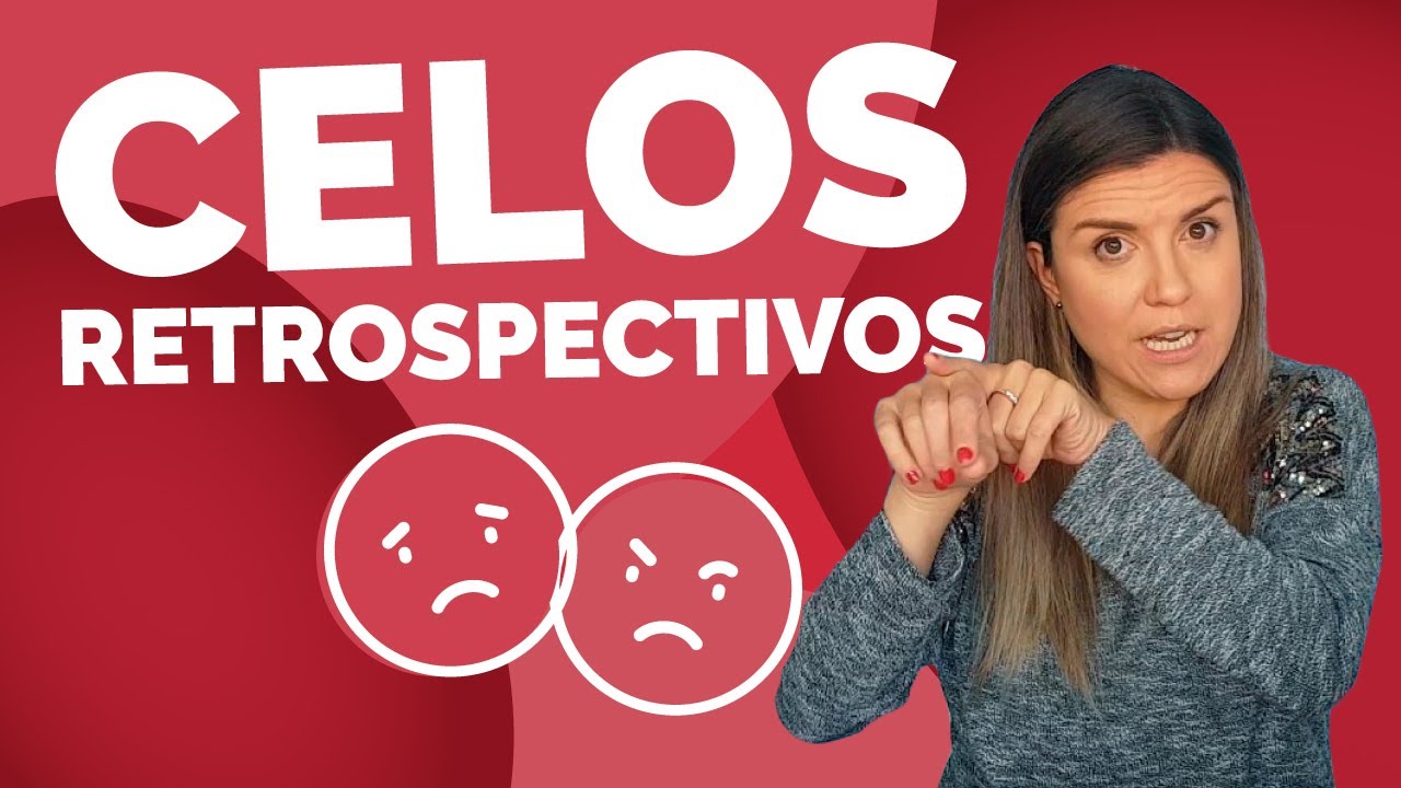 CELOS RETROSPECTIVOS ☹️ Siento celos del PASADO DE MI PAREJA, cómo hacer para que no me afecte? ☹️