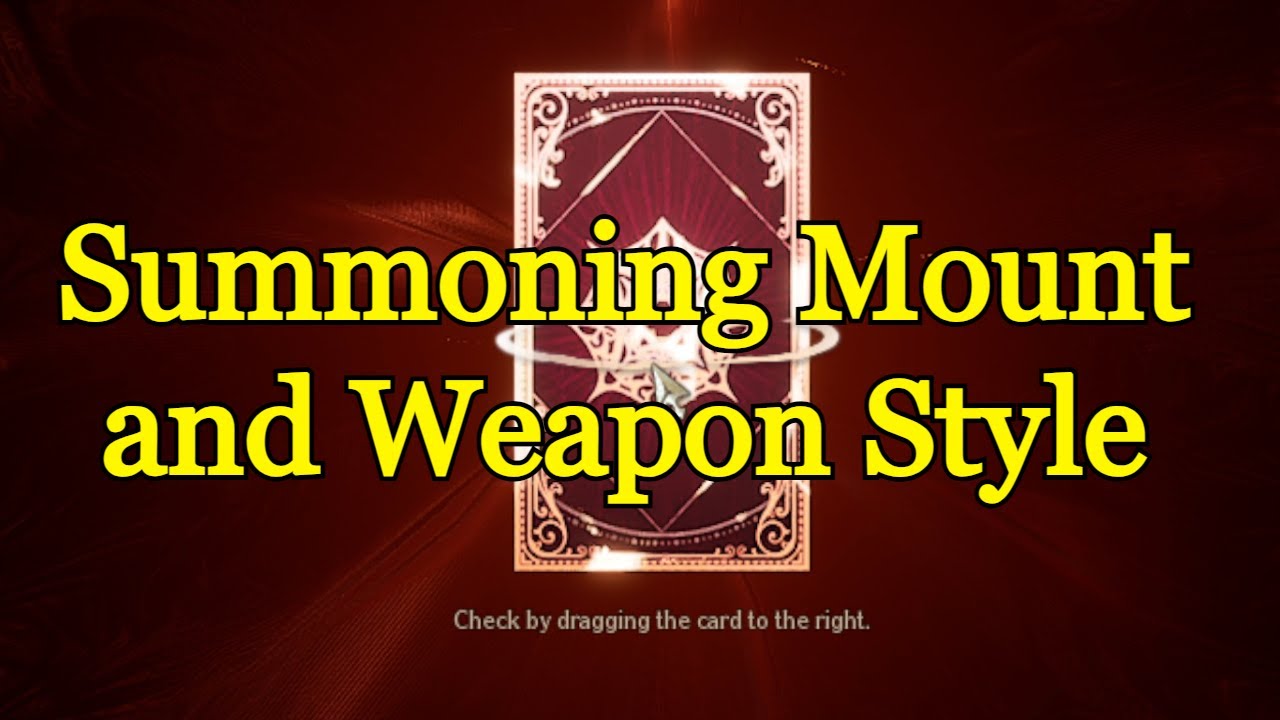 Summoning Mount and Weapon style in Night Crows Global.