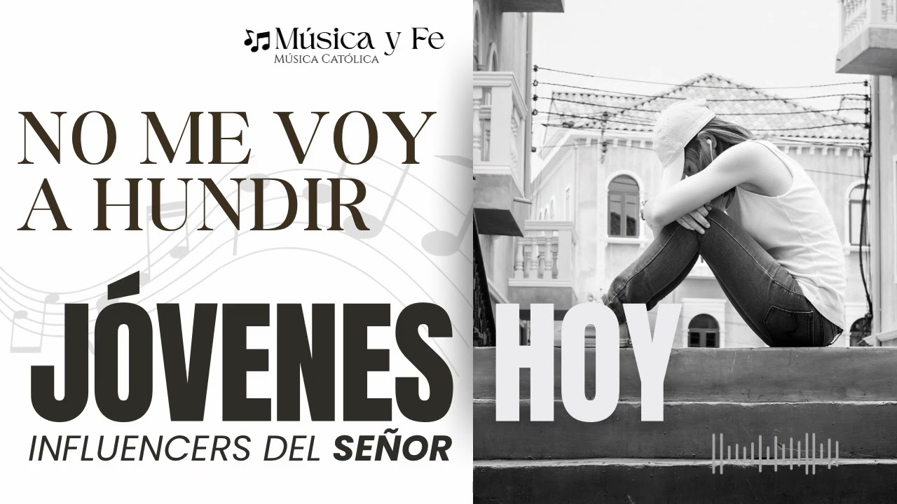 🎶 “No me voy a hundir”, Jóvenes Hoy, influencers del Señor !!!, Marcos 4, 35-41