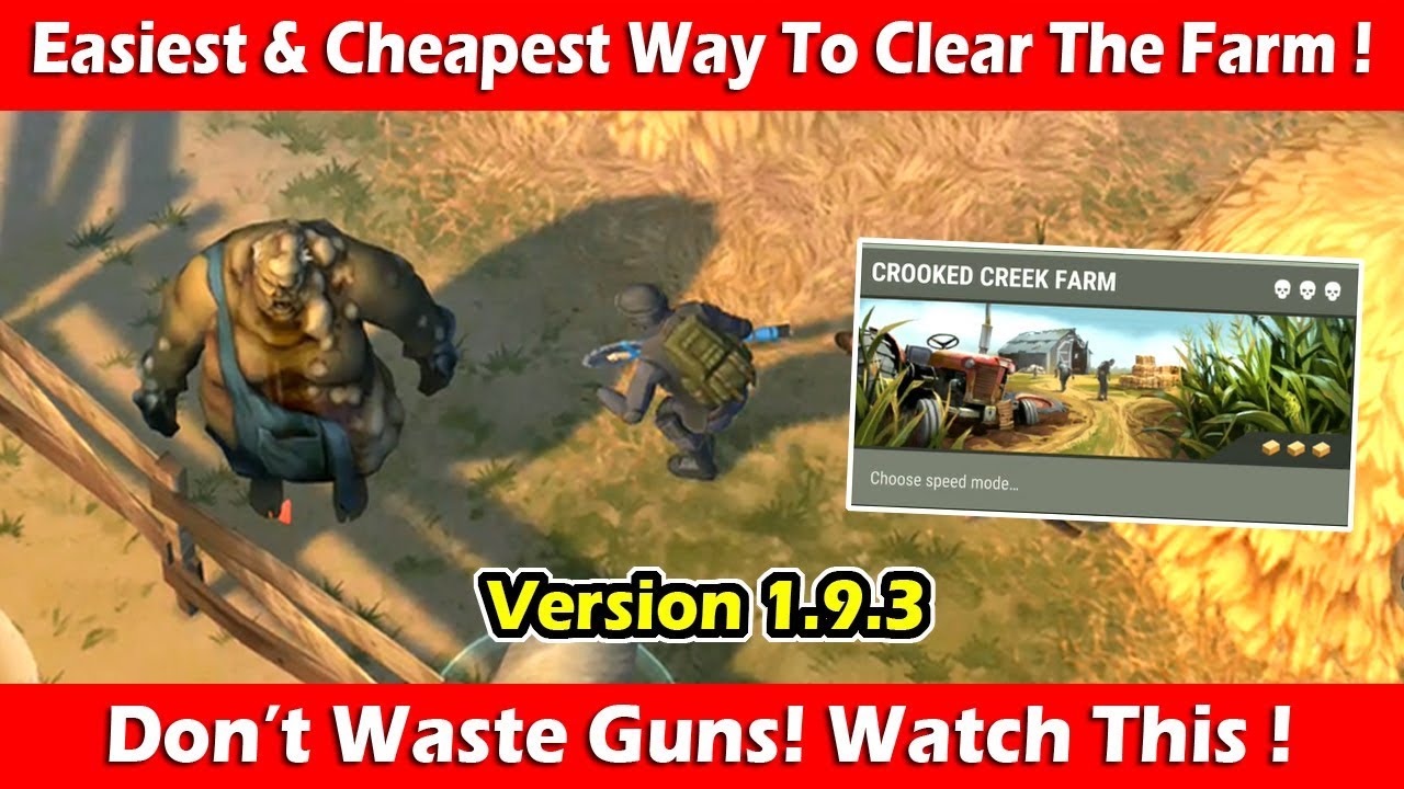 Easiest & Cheapest Way To Clear "Crooked Creek Farm" (1.9.3)! Last Day On Earth Survival