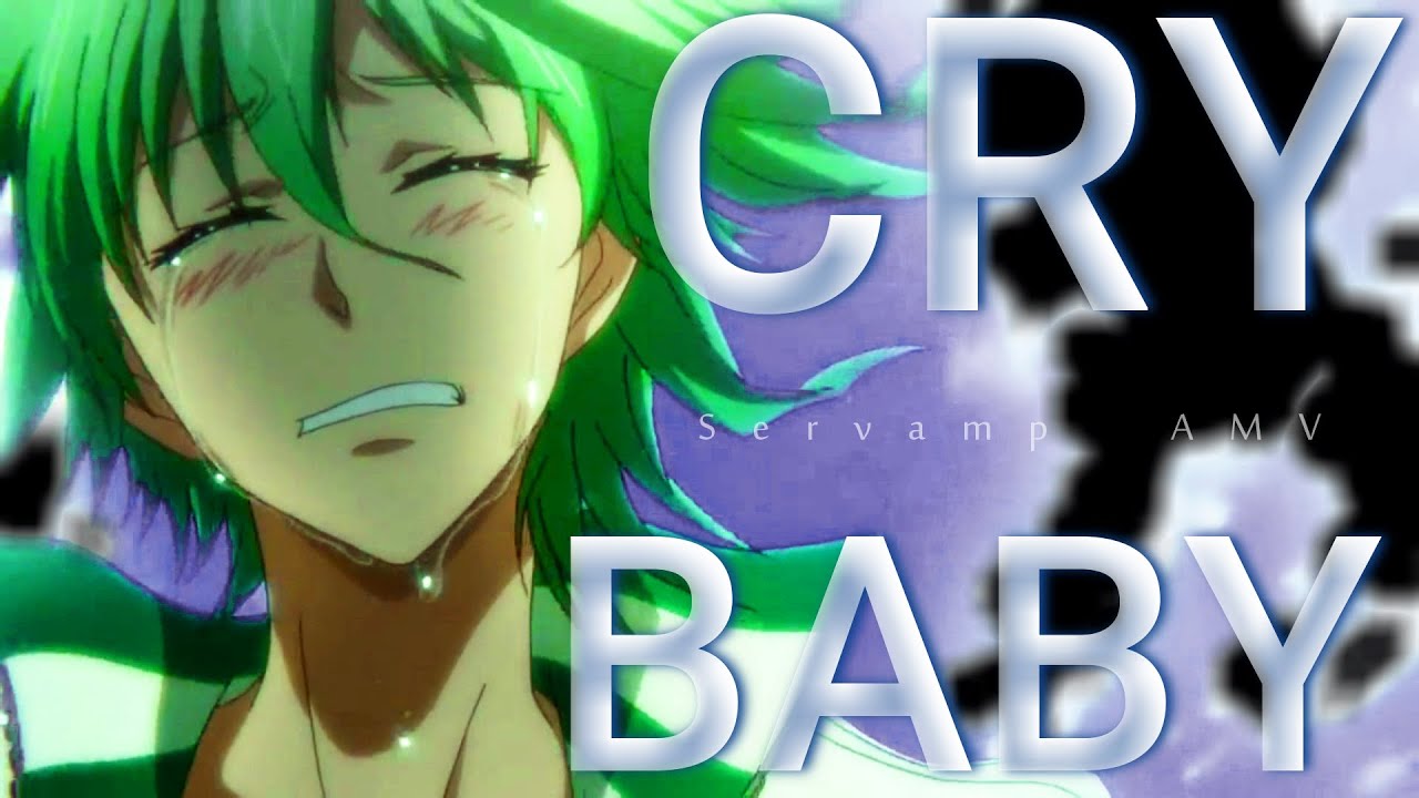 (Melanie Martinez) Crybaby - Servamp AMV