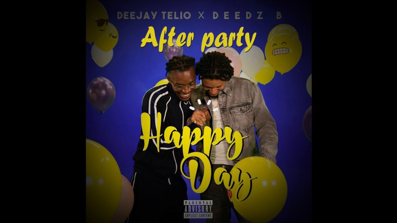 After Party · Deejay Telio & Deedz B (Letra)