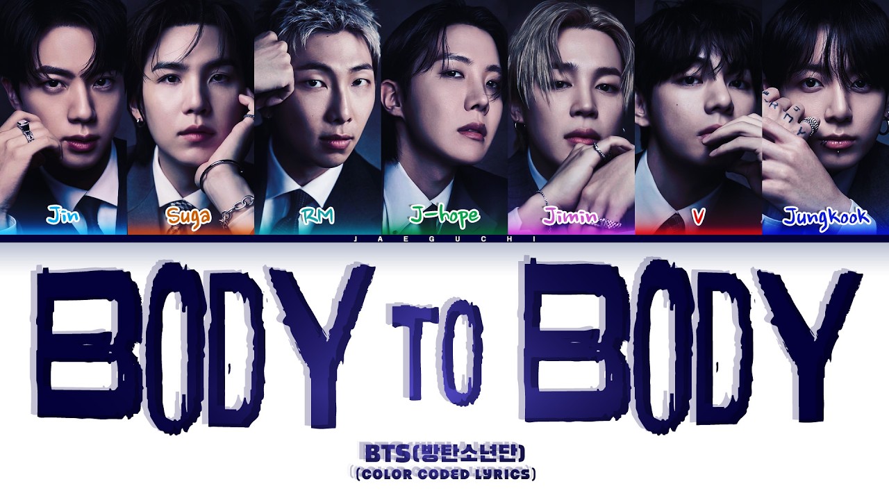 BTS (방탄소년단) 'Body to Body' (Color Coded Lyrics)