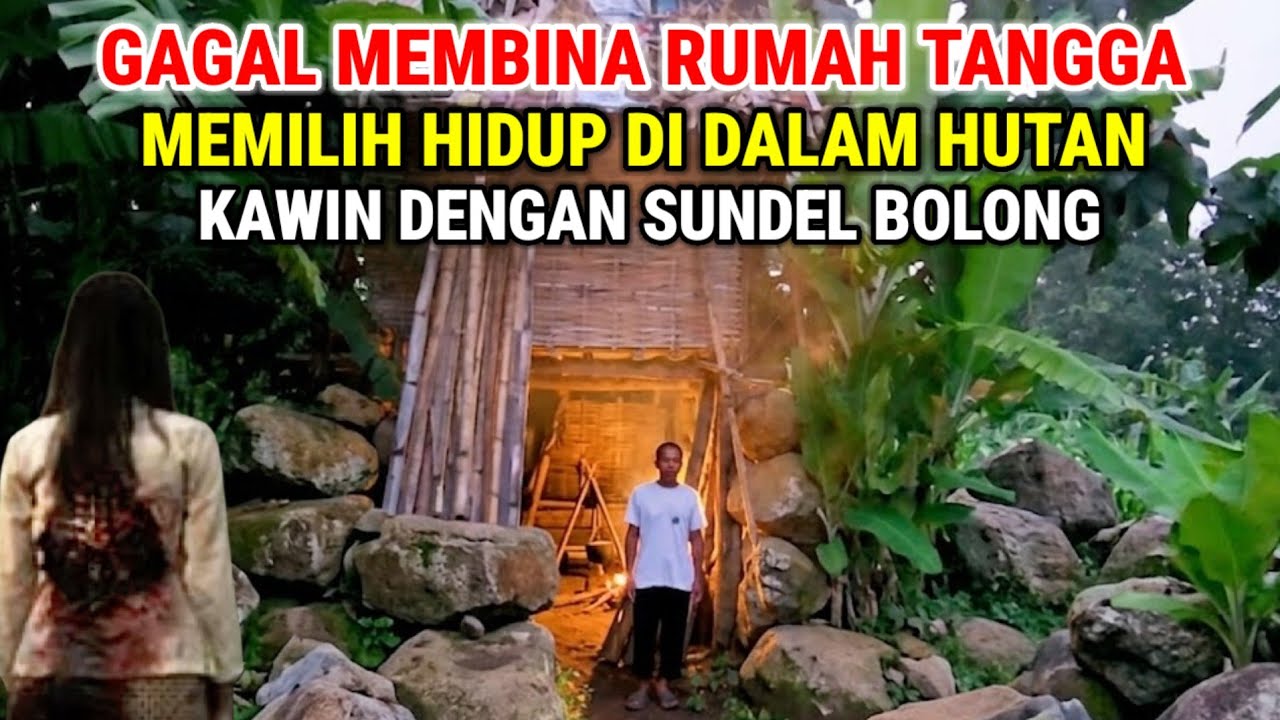 Viral !! Kisah Nyata Mas Arya Memilih Hidup Didalam Hutan Kawin Dengan Sundel Bolong