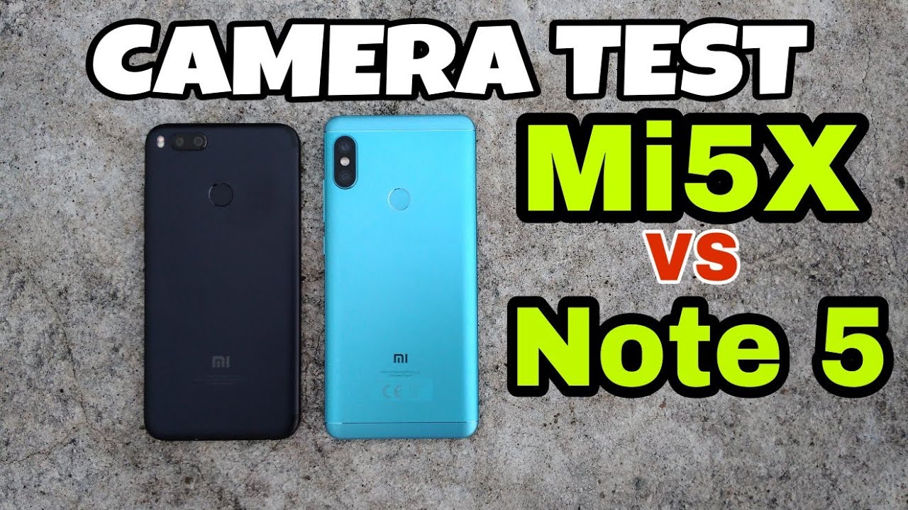 Camera Test Mi 5x VS Redmi Note 5