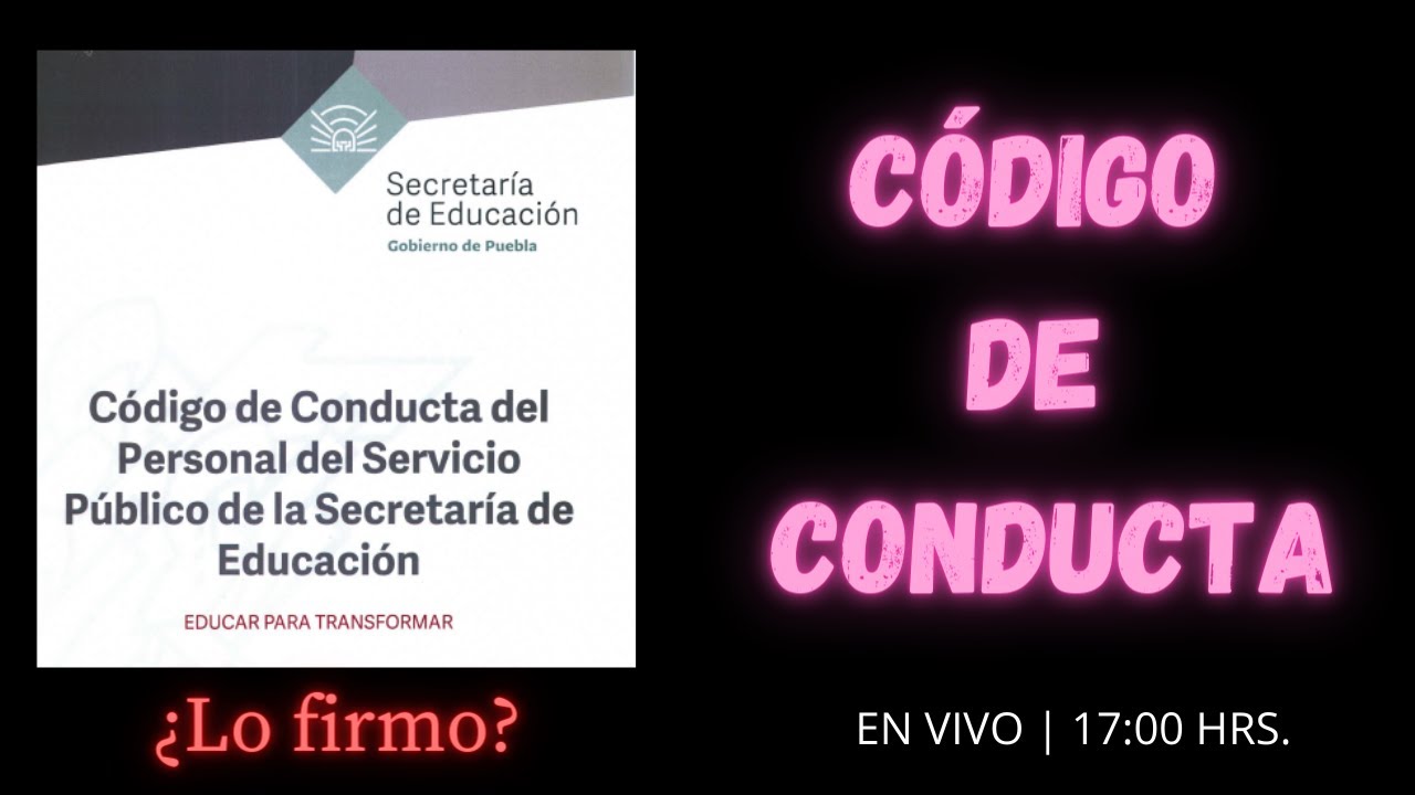 ¿Qué es el código de ética y conducta de SEP? | Docentes | En vivo