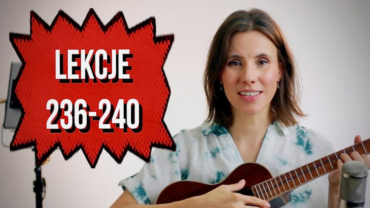 Lekcje 236-240 / Polish lessons / let's sing / Ukulele