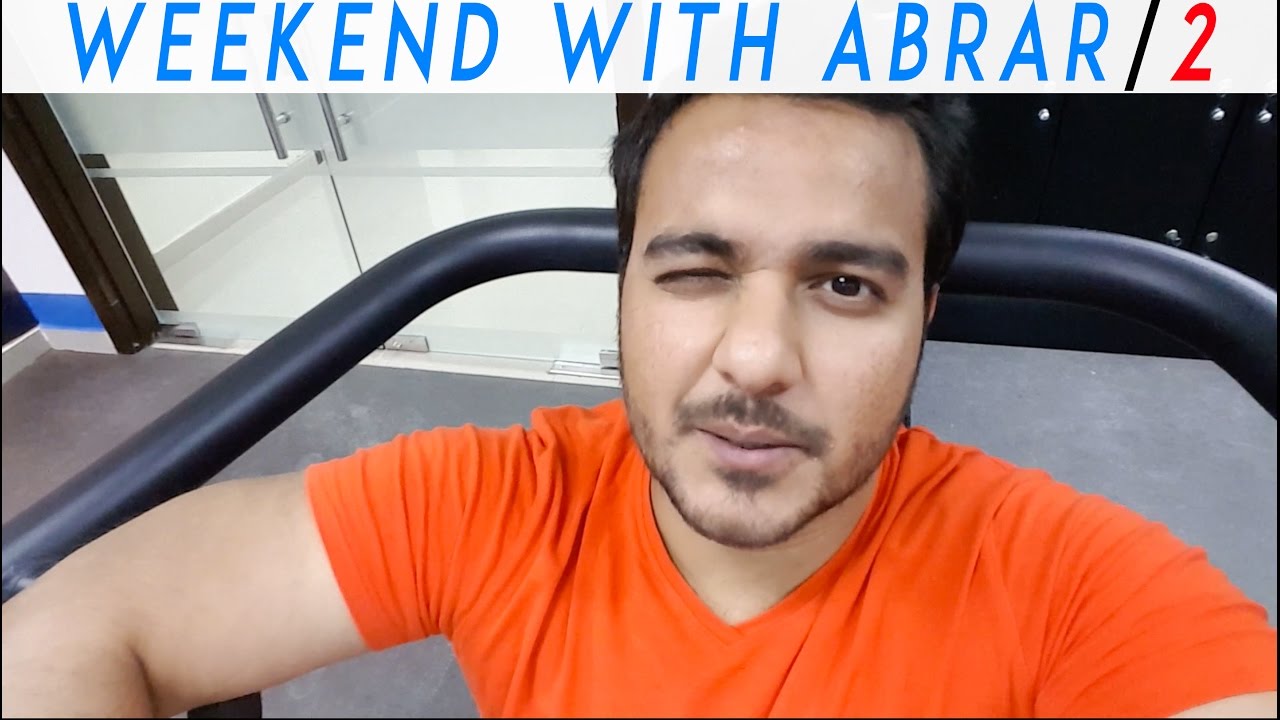 WEEKEND WITH ABRAR/2