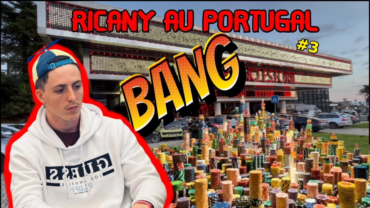 JE JOUE UN POT A 400BB - RICANY AU PORTUGAL 3  - VLOG POKER 13 -