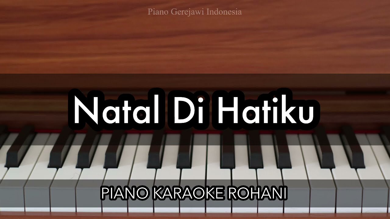 Natal Di Hatiku - Nikita | Piano Karaoke Rohani