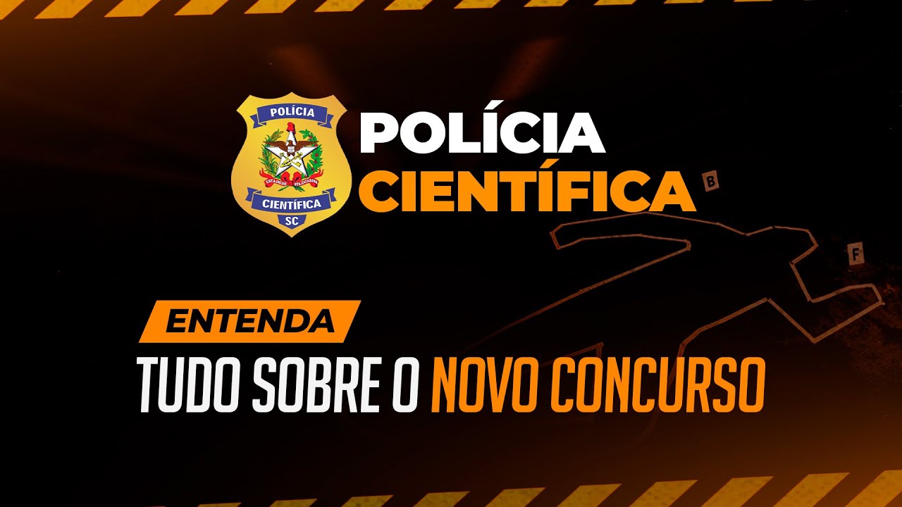 Polícia Científica SC | Novo Concurso Anunciado - SAIBA TUDO!