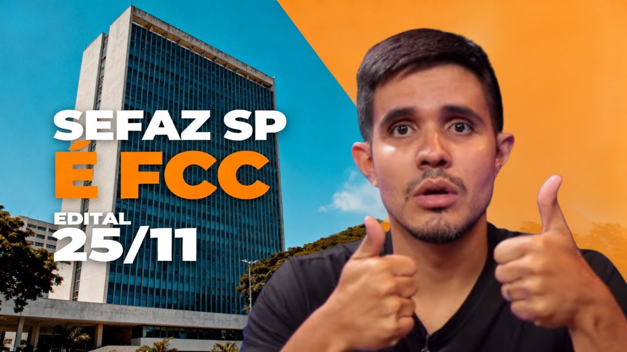 Concurso SEFAZ SP define FCC: sem discursiva e com provas MARCADAS! 200 vagas e mais de R$ 38 mil!