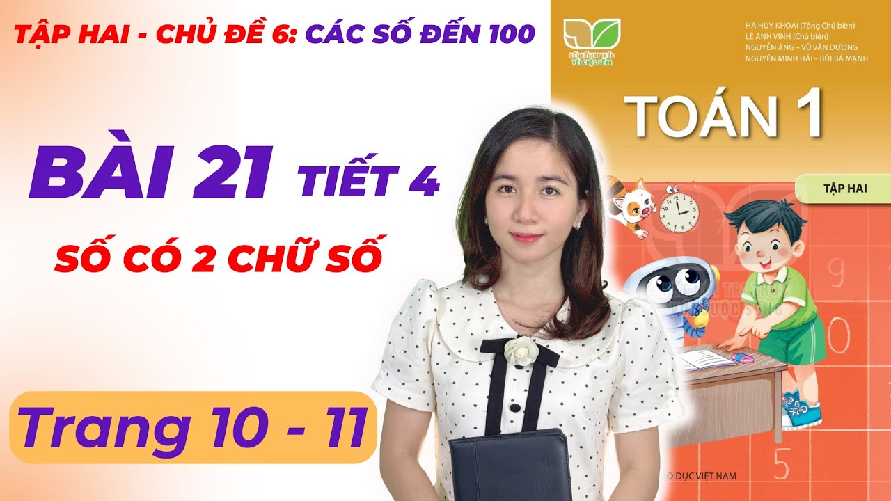 Toán lớp 1 kết nối tri thức bài 21 tiết 4: Số có 2 chữ số - Trang 10, 11 | Cô Minh Hậu