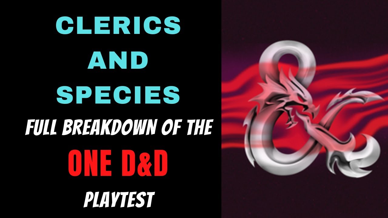 All changes in the Clerics and Revised Species playtest: One D&D